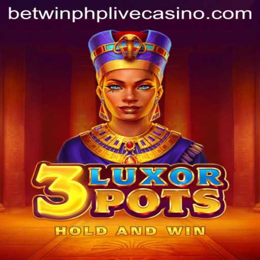 Discovering the Exciting World of 3LuxorPots: An Engaging Game Experience with Betwinphp
